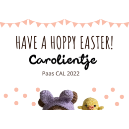 Carolientjes Paas CAL  2022 - Hoppy Easter