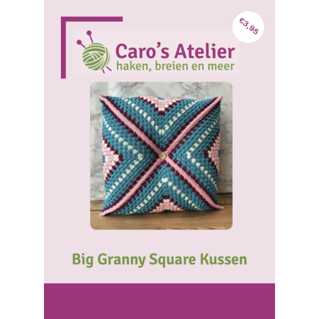 Caro's Atelier Haakpatroon Big Granny Square Kussen (Boekje)