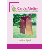 Caro's Atelier Haakpatroon: Helios Sjaal  (boekje)
