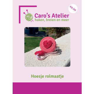 Caro's Atelier Haakpatroon Caro's rolmaatje