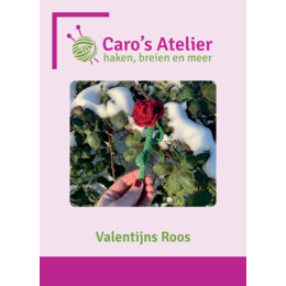 Caro's Atelier Haakpatroon Valentijns Roos