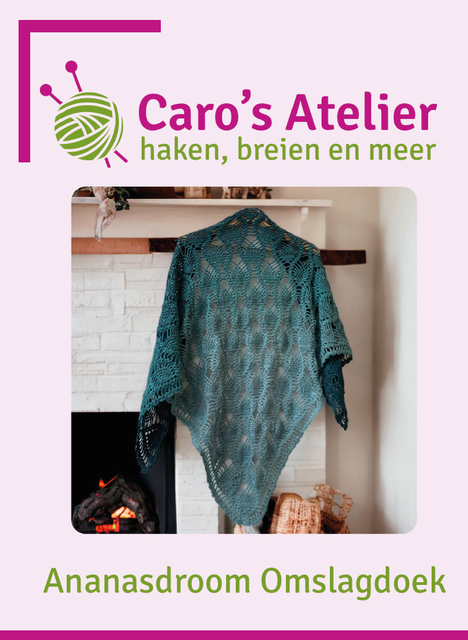 Caro's Atelier Haakpatroon Ananasdroom Omslagdoek (digitaal)