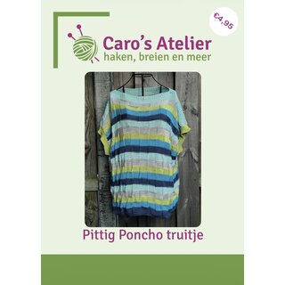 Caro's Atelier Breipatroon: Pittig Poncho Truitje (Digitaal)