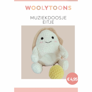 Woolytoons Haakpatroon Muziekdoosje Eitje (boekje)