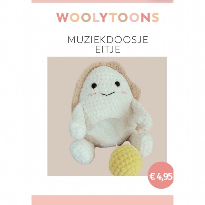 Woolytoons Haakpatroon Muziekdoosje Eitje (boekje)