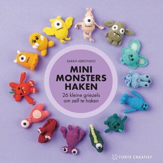 Minimonsters haken - Sarah Abbondio