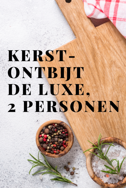 Kerstontbijt de luxe, 2 personen
