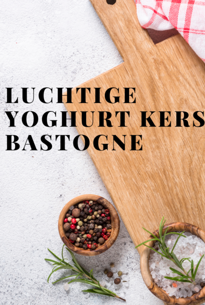 Luchtige yoghurt kers bastogne