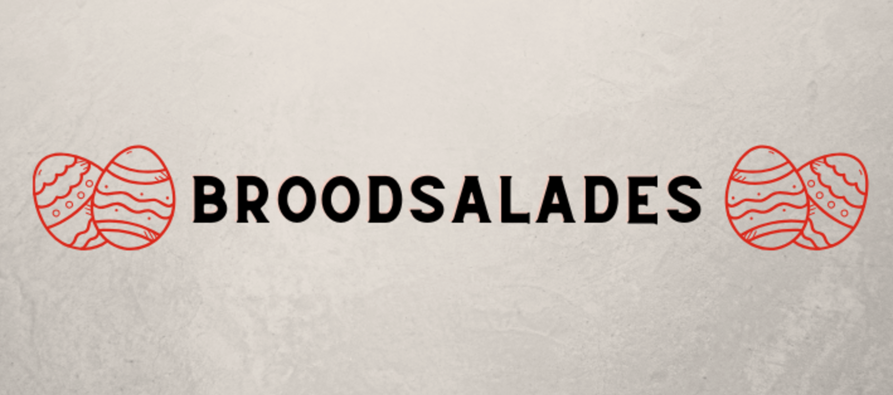 Broodsalades