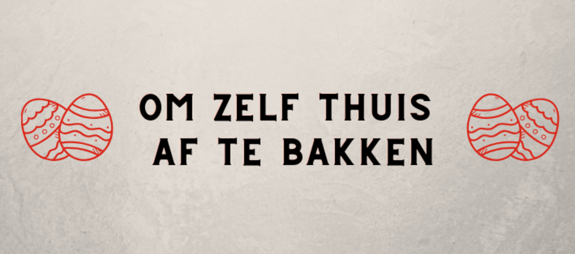 Om zelf thuis af te bakken