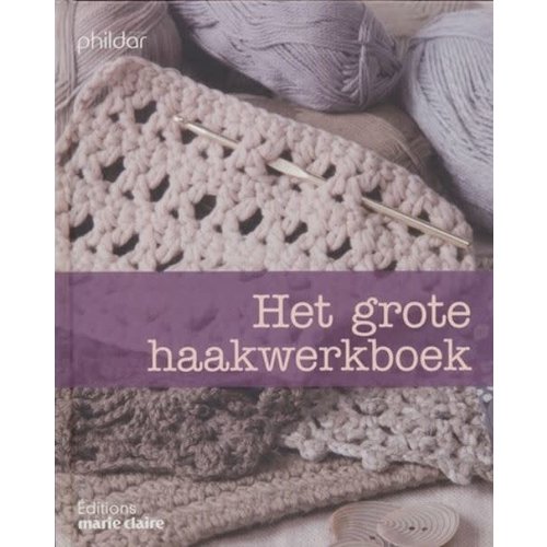 Phildar Het grote haakwerkboek Phildar Het grote haakwerkboek