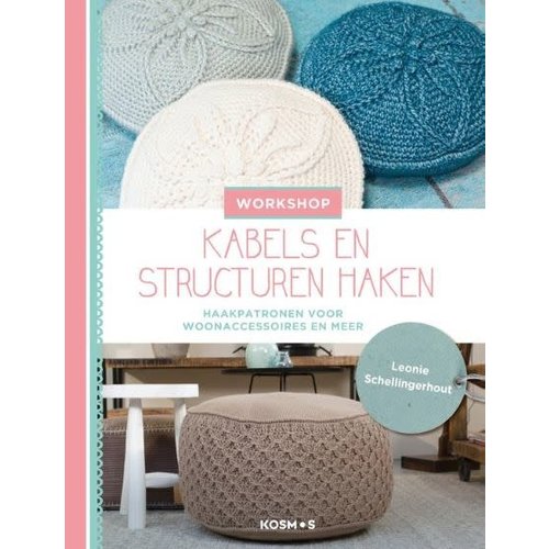 Workshop Kabels en structuren haken - Leonie Schellingerhout