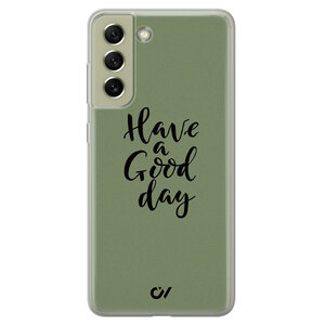 Casevibes Samsung Galaxy S21 FE hoesje siliconen - Good Day