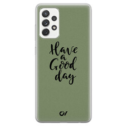 Casevibes Samsung Galaxy A52 hoesje siliconen - Good Day