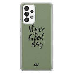 Casevibes Samsung Galaxy A33 hoesje siliconen - Good Day