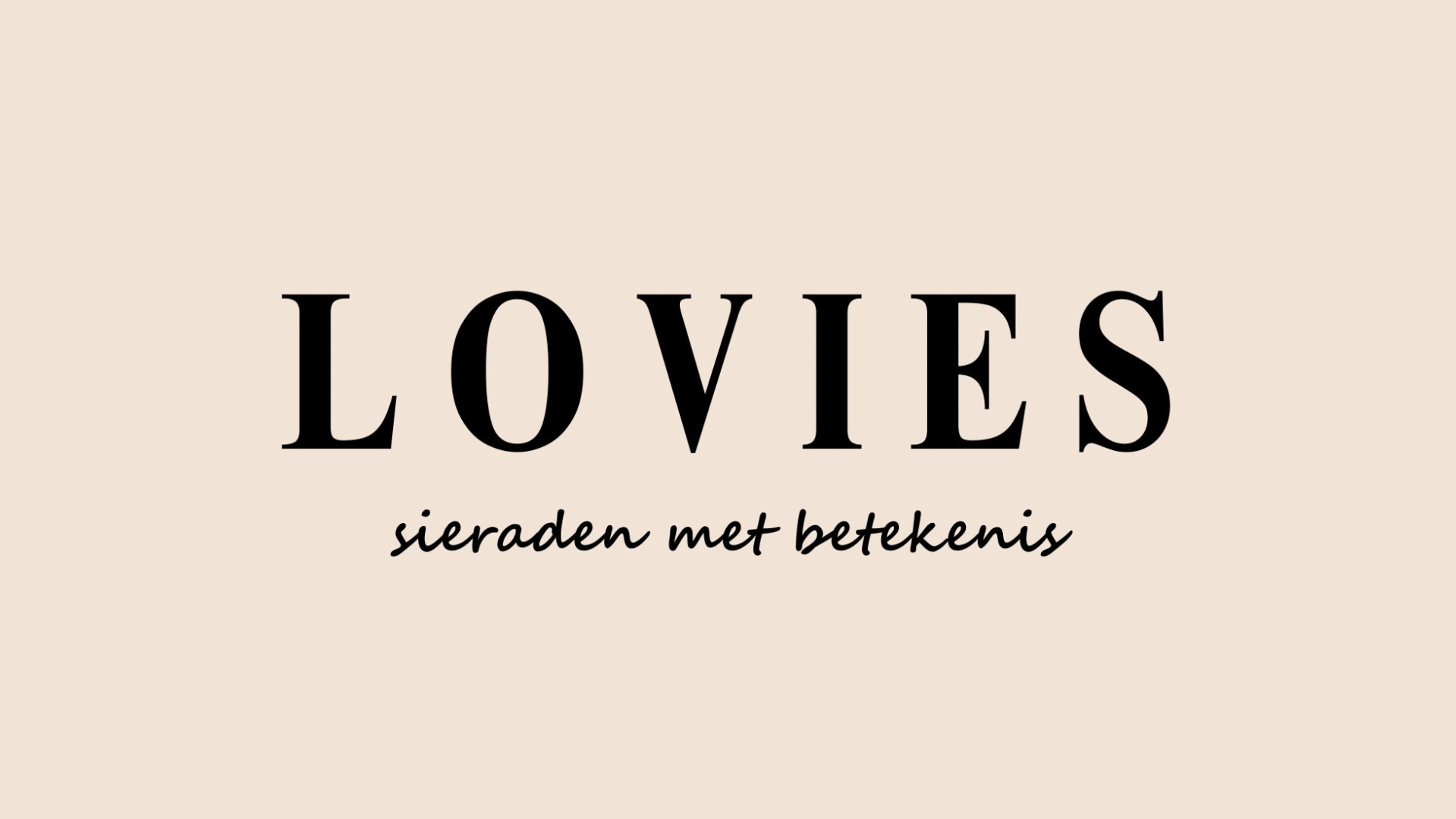 LOVIES Sieraden | Sieraden met een betekenis 