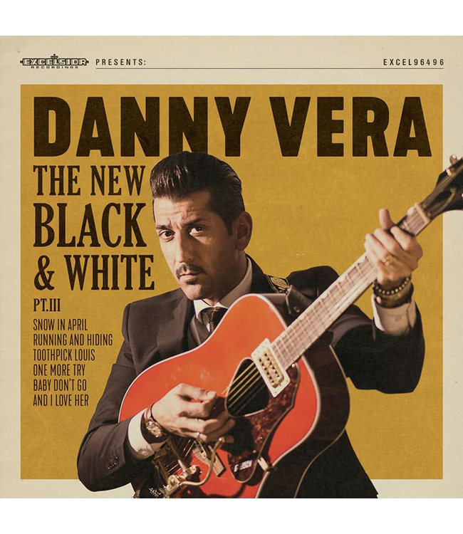 Danny Vera - The New Black and White Part III (Vinyl)