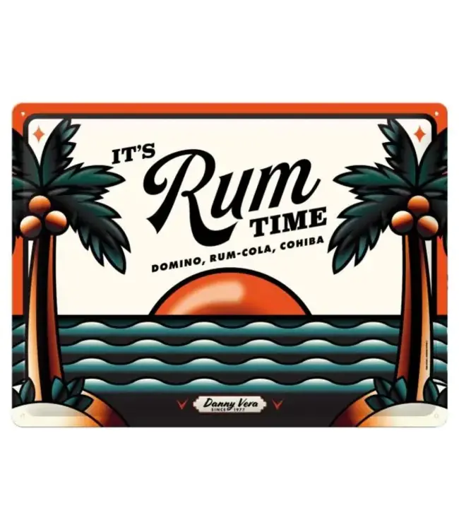 Danny Vera - 'It's Rum Time' Metal Sign 30 x 40cm Reliëf
