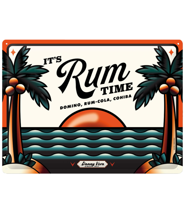 Danny Vera - 'It's Rum Time' Metal Sign 30 x 40cm Reliëf