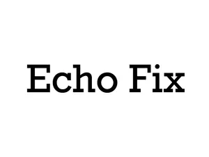 Echo Fix
