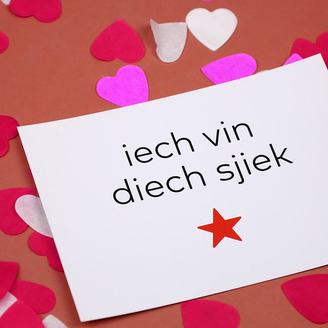 Maastricht Store Wenskaart 'Iech vin diech sjiek'