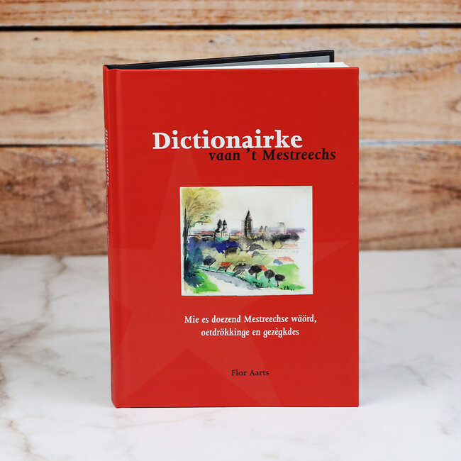 Flor Aarts 't Dictionairke vaan 't Mestreechs