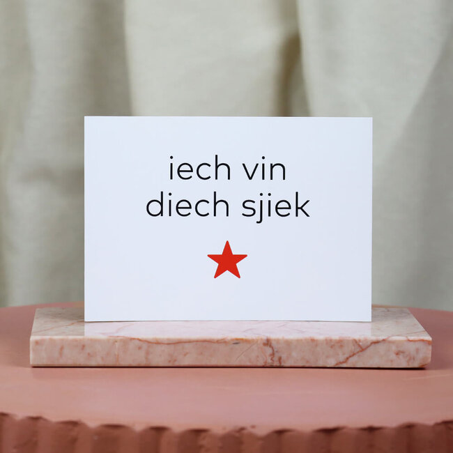 Maastricht Store Wenskaart 'Iech vin diech sjiek'
