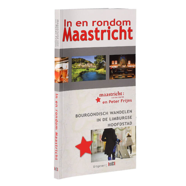 Peter Frijns Wandelgids In en rondom Maastricht