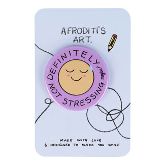 Afroditi's Art Button Definitely not stressing