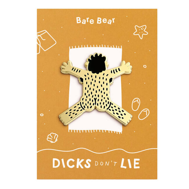 Dicks Don't Lie Pin Bare Bear