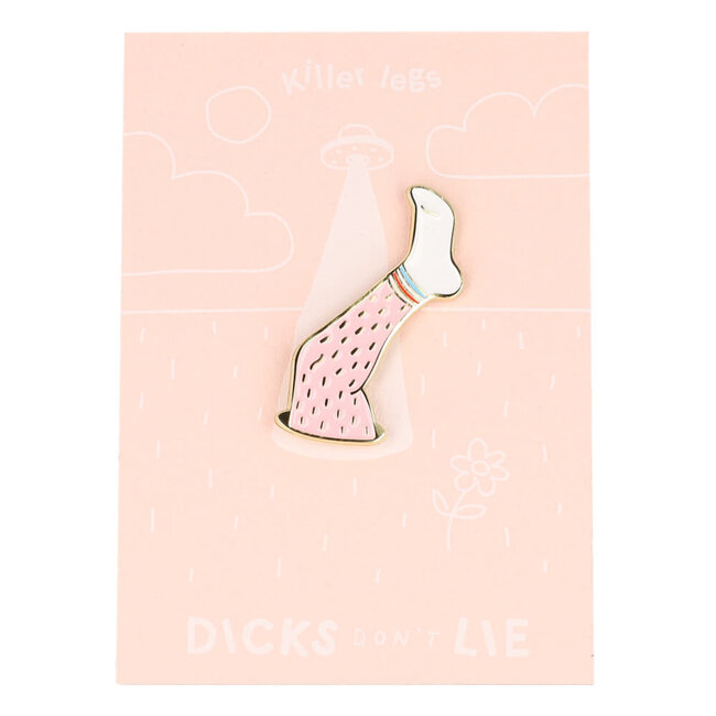 Dicks Don't Lie Pin Killer Legs - roze