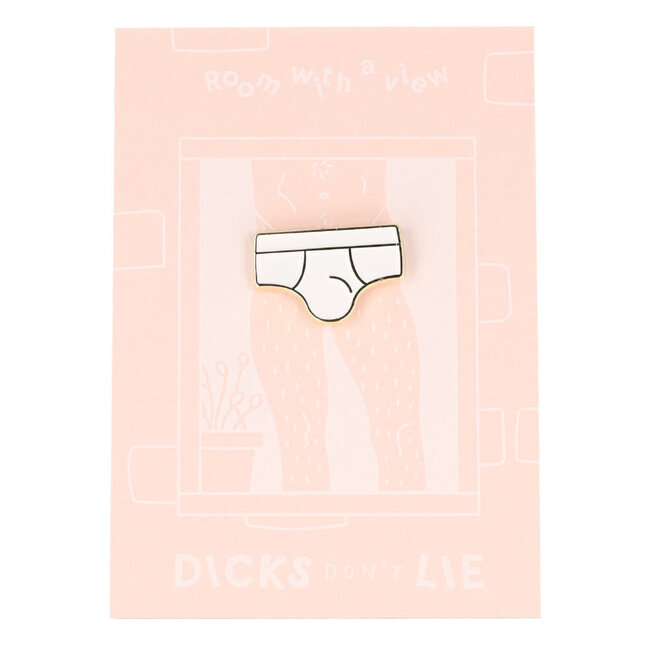 Dicks Don't Lie Pin Room with a view