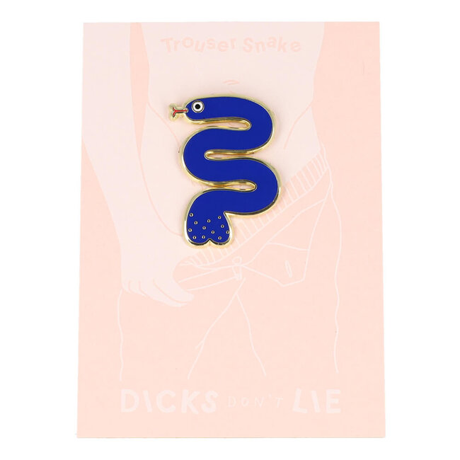 Dicks Don't Lie Pin Trouser Snake