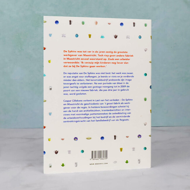 Caspar Cillekens Last van het verleden - de Sphinx en Maastricht