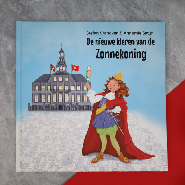 Stefan Vrancken De nieuwe kleren van de Zonnekoning - Nederlands