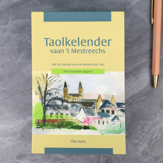 Flor Aarts Taolkelender vaan 't Mestreechs