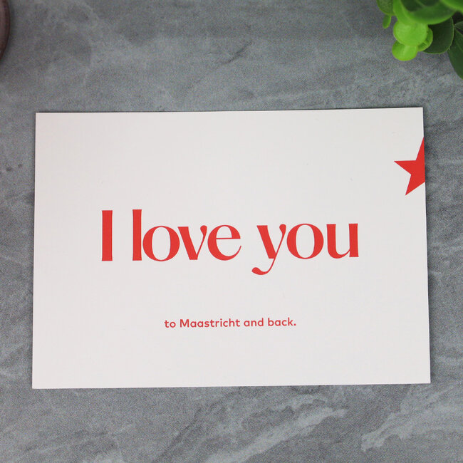 Maastricht Store Wenskaart 'I love you to Maastricht and back'