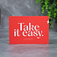 Maastricht Store Wenskaart 'Take it easy'