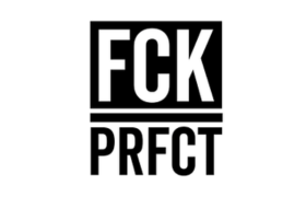 FCK PRFCT