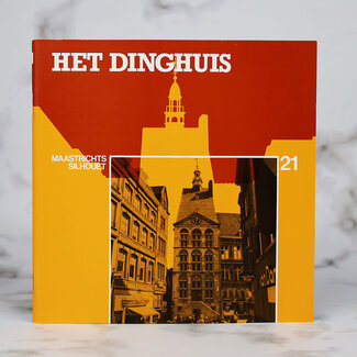 Maastrichts Silhouet Het Dinghuis (nr. 21)