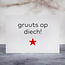 Maastricht Store Wenskaart 'Gruuts op diech'