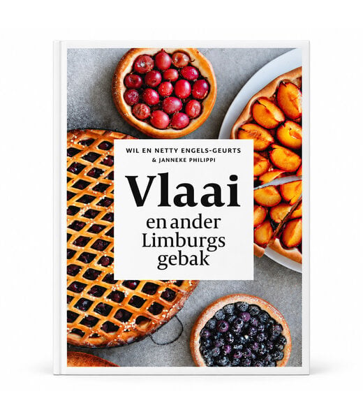 Wil en Netty Engels-Geurts & Janneke Philippi Vlaai en ander Limburgs gebak