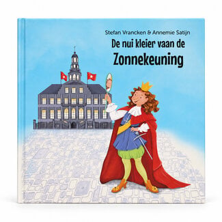 Stefan Vrancken De nui kleier vaan de Zonnekeuning - Maastrichts dialect