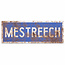 Sjprenkel Plaatsnaambord Mestreech retro