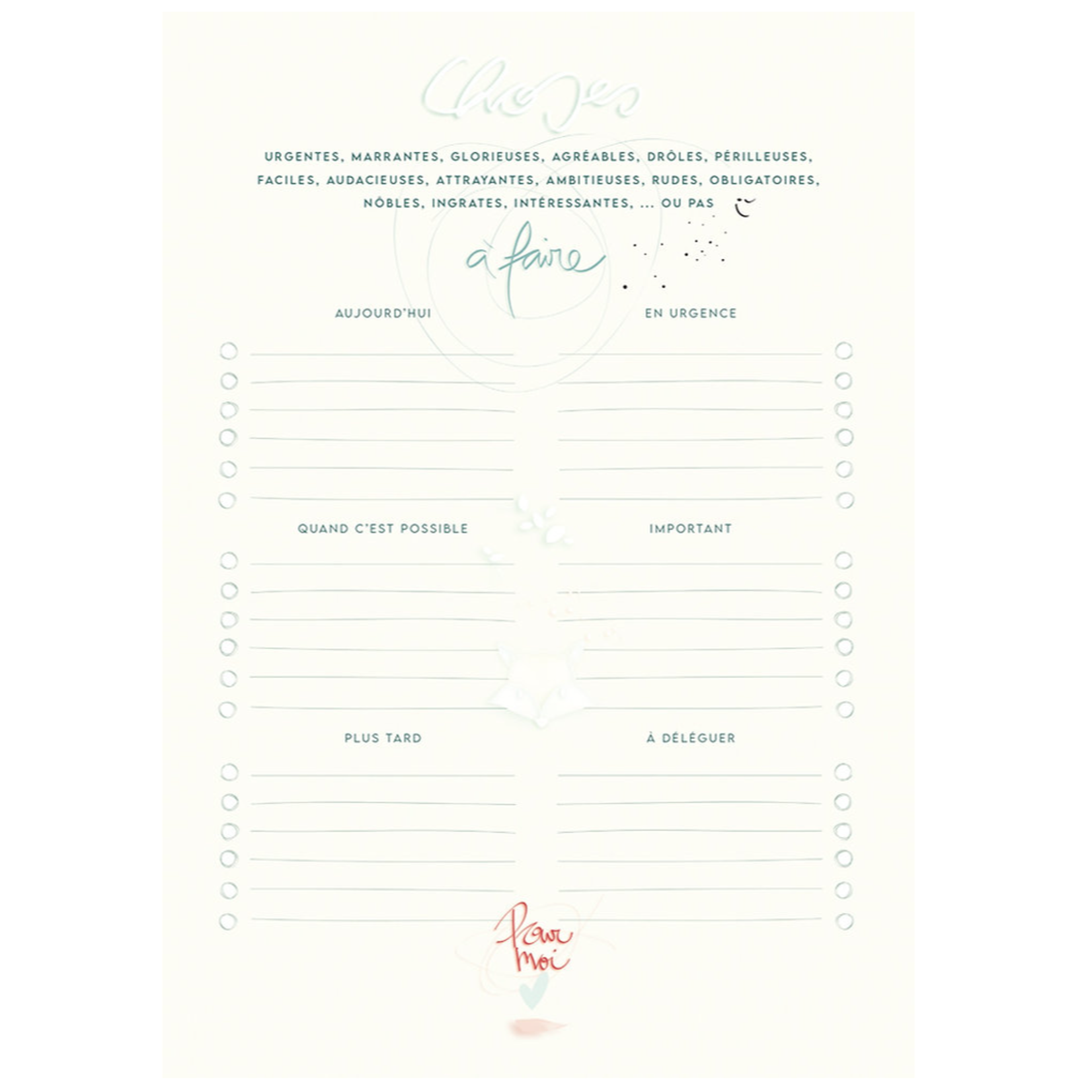 Bloc note - Choses à faire "N'aie pas peur de passer du temps avec toi"