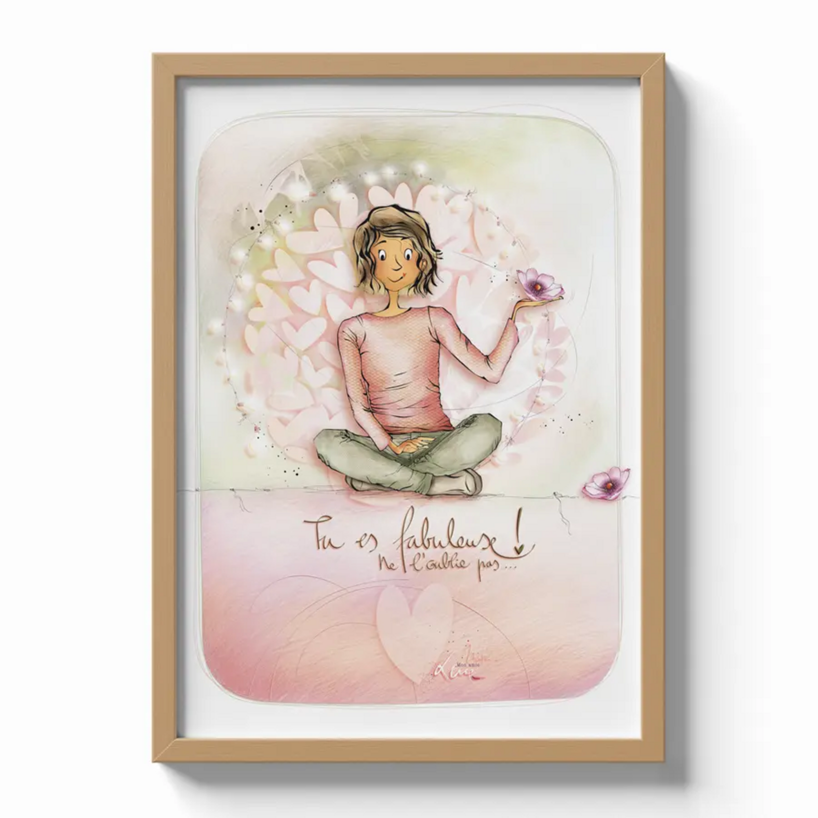 Poster 30 x 40 cm " Tu es fabuleuse ne l'oublie pas "