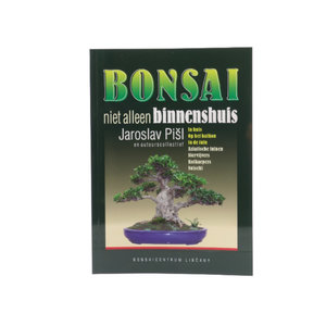 Bonsai niet allen binnenshuis (Dutch)