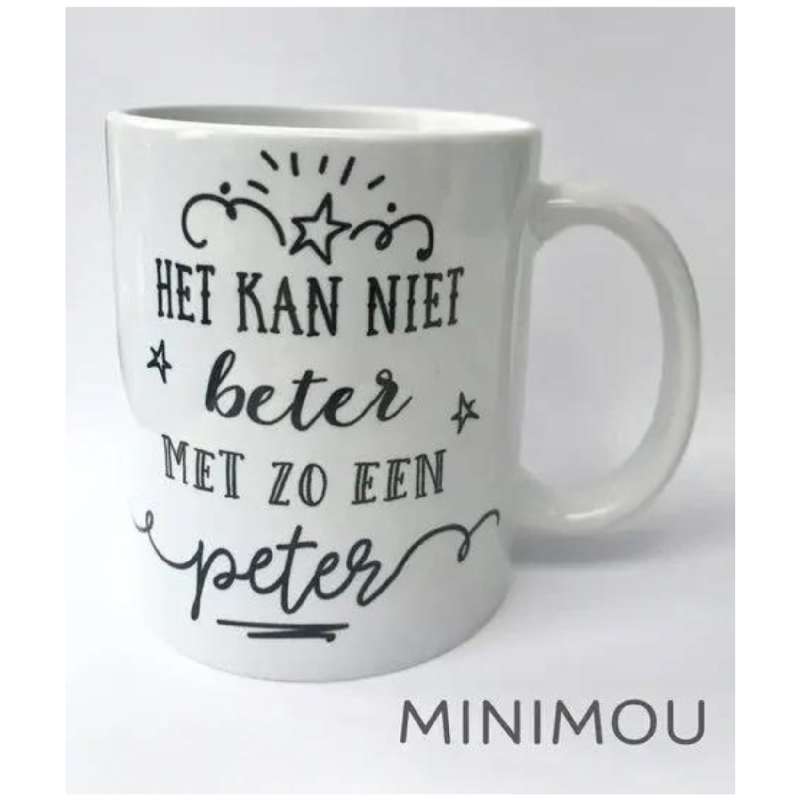 Minimou Minimou - Coffeemug - Het kan niet beter met zo een peter -