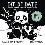 Eva Mouton Eva Mouton/Laura Van Bouchout - Boek Hey Baby, Dit of dat?