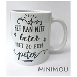 Minimou Minimou - Coffeemug / Mok - 'Het kan niet beter met zo een peter'
